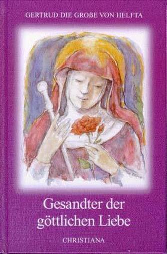 Gesandter der göttlichen Liebe. Legatus Divinae Pietatis