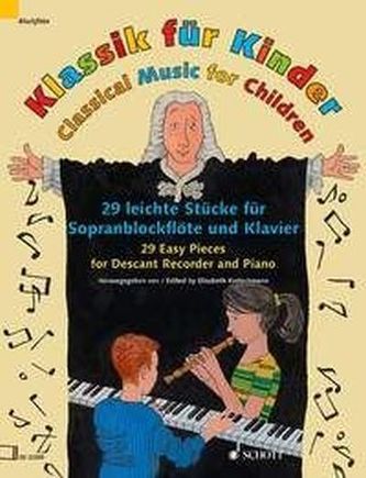 Klassik für Kinder, Sopranblockflöte und Klavier
