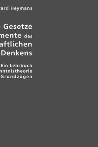 Die Gesetze und Elemente des wissenschaftlichen Denkens