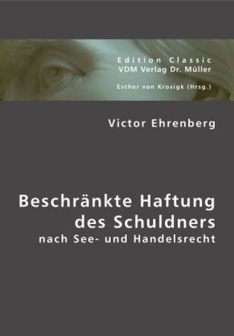 Beschränkte Haftung des Schuldners