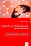 Lesbische und heterosexuelle Partnerschaften