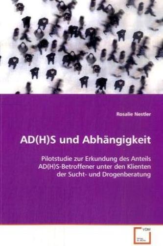 AD(H)S und Abhängigkeit