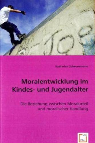 Moralentwicklung im Kindes- und Jugendalter