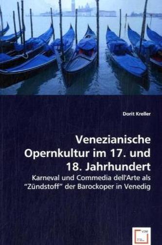 Venezianische Opernkultur im 17. und 18. Jahrhundert