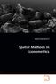 Spatial Methods in Econometrics
