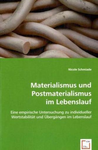 Materialismus und Postmaterialismus im Lebenslauf