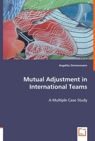 Mutual Adjustment in International Teams
