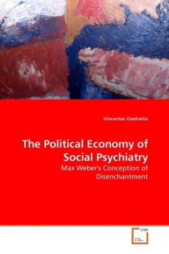 The Political Economy of Social Psychiatry