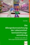 Die Allergenkennzeichnung der Lebensmittelkennzeichnungsverordnung