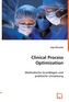 Clinical Process Optimization