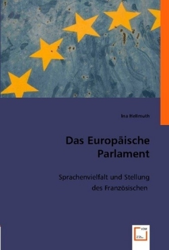 Das Europäische Parlament