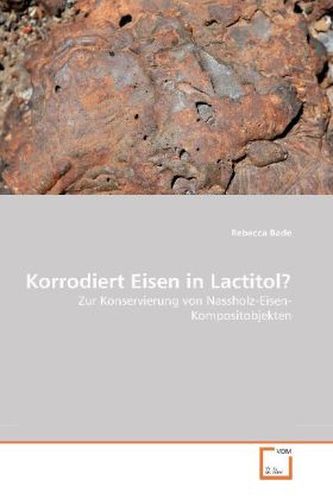 Korrodiert Eisen in Lactitol?
