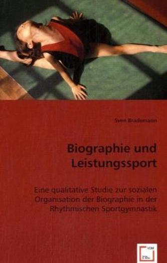 Biographie und Leistungssport