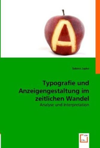 Typografie und Anzeigengestaltung im zeitlichen Wandel