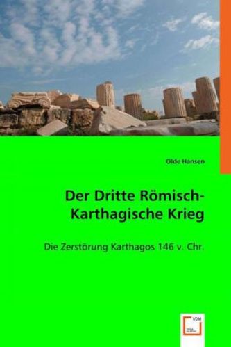 Der Dritte Römisch-Karthagische Krieg