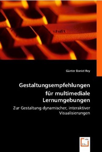 Gestaltungsempfehlungen für multimediale Lernumgebungen