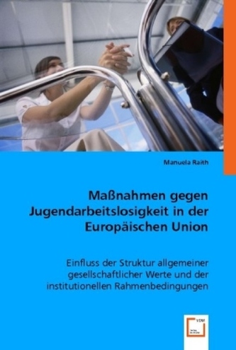 Maßnahmen gegen Jugendarbeitslosigkeit in der Europäischen Union