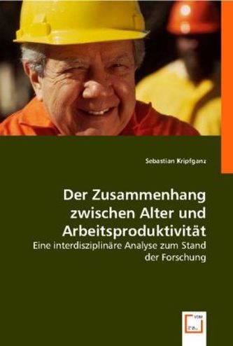 Der Zusammenhang zwischen Alter und Arbeitsproduktivität