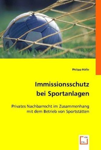 Immissionsschutz bei Sportanlagen