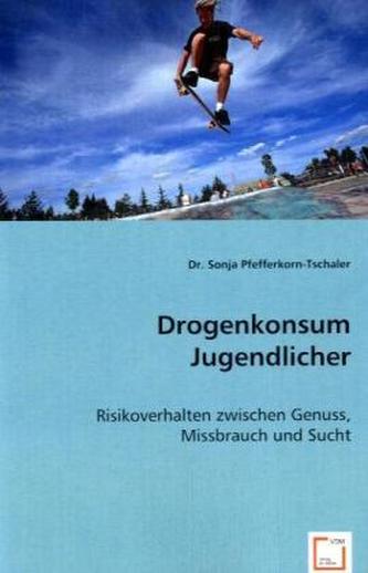 Drogenkonsum Jugendlicher