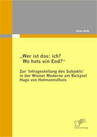 Wer ist das: ich? Wo hats ein End? Wer ist das: ich? Wo hats ein End?