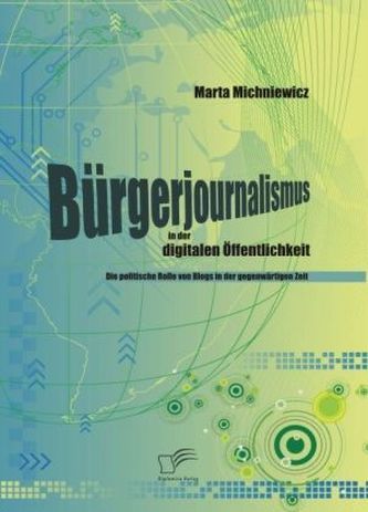 Bürgerjournalismus in der digitalen Öffentlichkeit