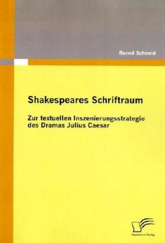 Shakespeares Schriftraum