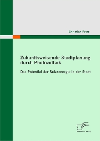 Zukunftsweisende Stadtplanung durch Photovoltaik