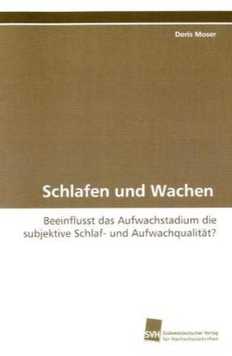 Schlafen und Wachen