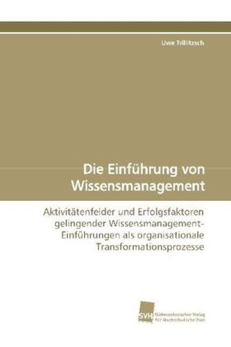 Die Einführung von Wissensmanagement