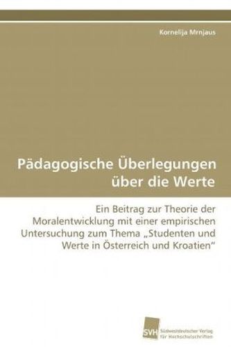 Pädagogische Überlegungen über die Werte