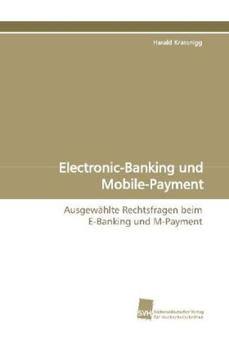 Electronic-Banking und Mobile-Payment
