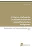 Kritische Analyse der Grundannahmen der  monotheistischen Religionen
