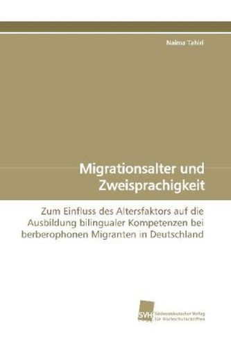 Migrationsalter und Zweisprachigkeit