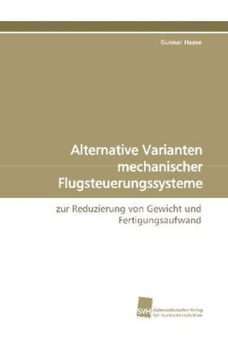 Alternative Varianten mechanischer Flugsteuerungssysteme