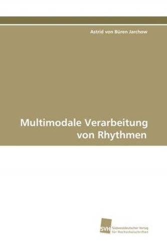 Multimodale Verarbeitung von Rhythmen