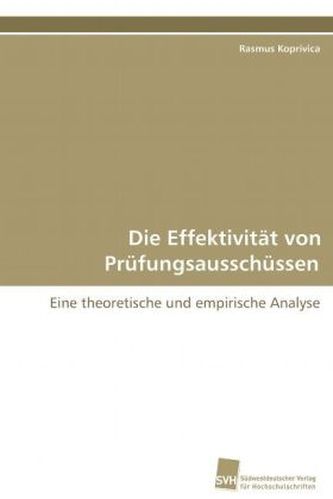 Die Effektivität von Prüfungsausschüssen