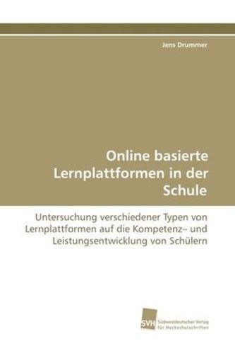 Online basierte Lernplattformen in der Schule