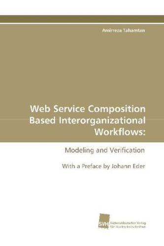 Web Service Composition Based Interorganizational Workflows: