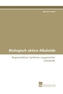 Biologisch aktive Alkaloide