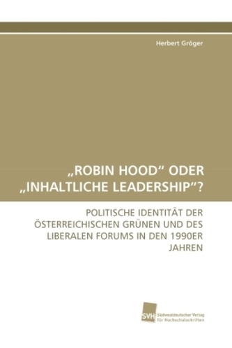 'ROBIN HOOD' ODER 'INHALTLICHE LEADERSHIP'?
