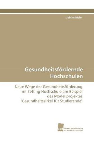 Gesundheitsfördernde Hochschulen