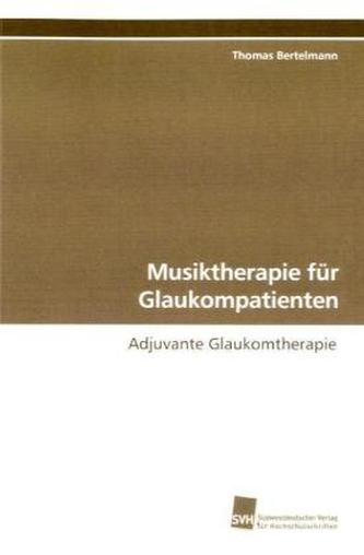 Musiktherapie für Glaukompatienten