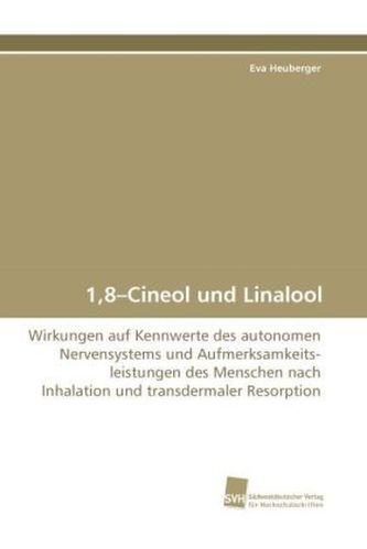 1,8-Cineol und Linalool