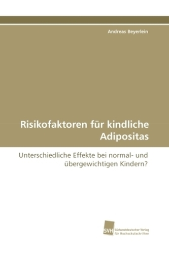 Risikofaktoren für kindliche Adipositas