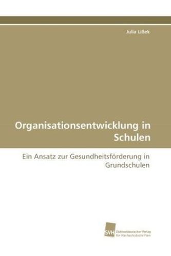 Organisationsentwicklung in Schulen