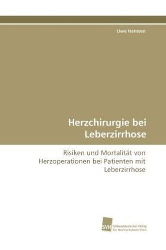 Herzchirurgie bei Leberzirrhose