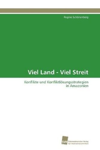 Viel Land - Viel Streit