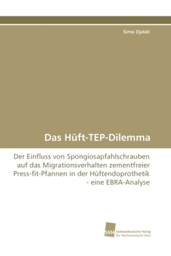 Das Hüft-TEP-Dilemma