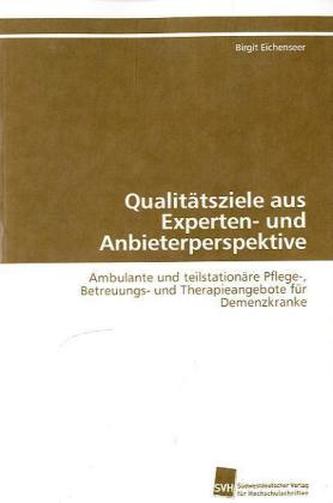 Qualitätsziele aus Experten- und Anbieterperspektive